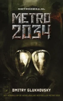 Metro 2034 – Dmitry Glukhovsky
