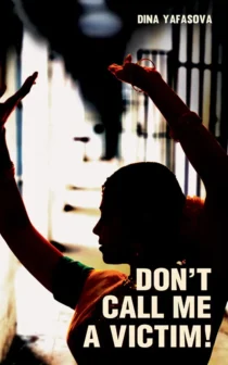 Don't Call me a Victim!