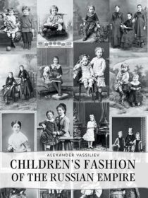 Children's Fashion of the Russian Empire Cover