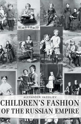 Children's Fashion of the Russian Empire Cover