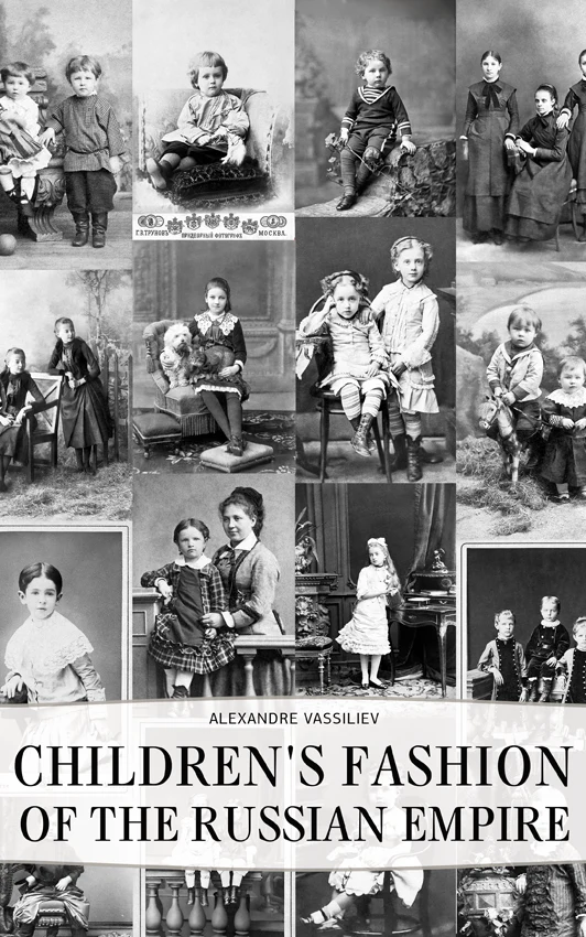 Children's Fashion of the Russian Empire - Cover