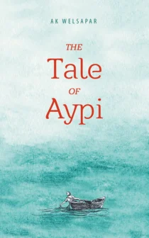 The Tale of Aypi by Ak Welsapar - Cover