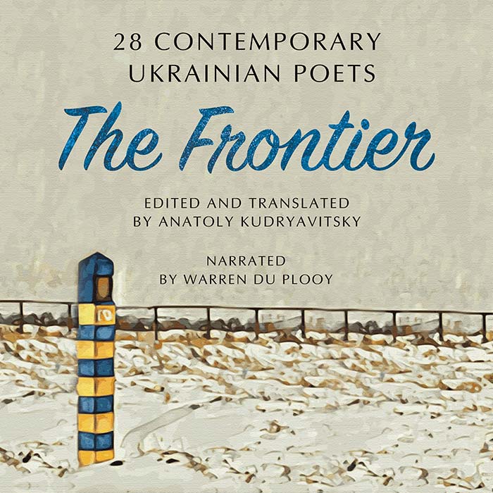 The Frontier: 28 Contemporary Ukrainian Poets