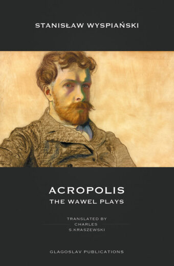 Acropolis – The Wawel Plays
