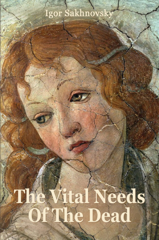 The Vital Needs Of The Dead