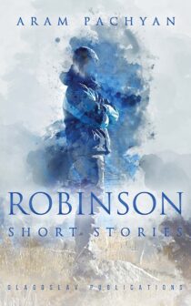 Robinson by Aram Pachyan