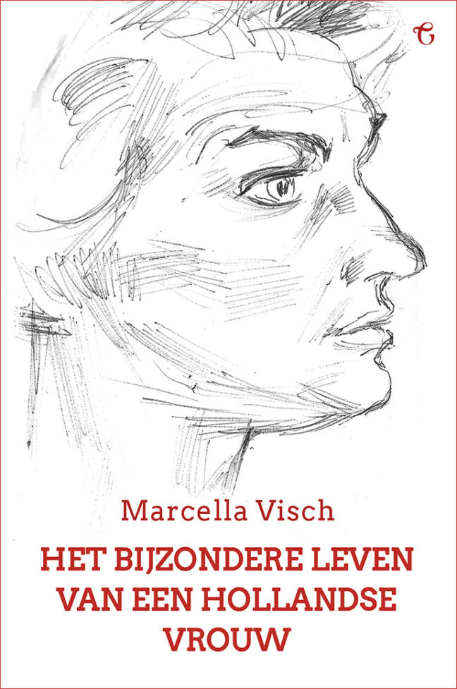 Het bijzondere leven van een Hollandse vrouw - Marcella Vis