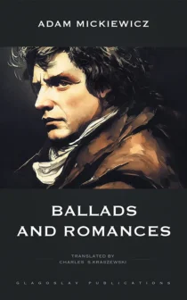 Ballads and Romances by Adam Mickiewicz
