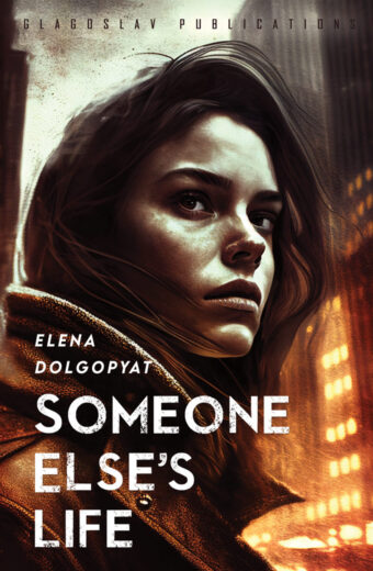Someone Else’s Life by Elena Dolgopyat