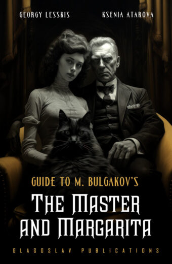 Guide To M. Bulgakovs The Master And Margarita