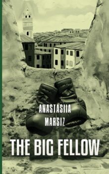 The Big Fellow by Anastasiia Marsiz