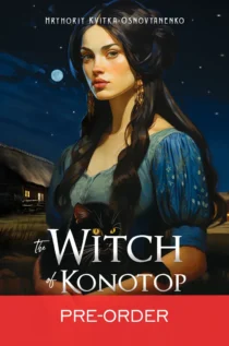 The Witch of Konotop by Hryhoriy Kvitka-Osnovyanenko
