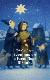 Evenings on a Farm Near Dikanka