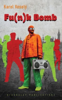 Fu(*n*)k Bomb by Karel Veselý