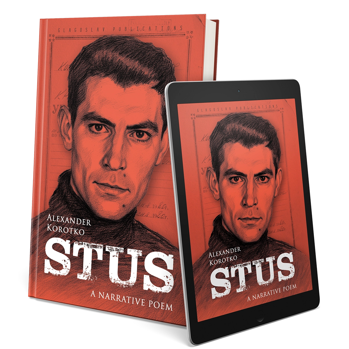 Stus: A Narrative Poem by Alexander Korotko