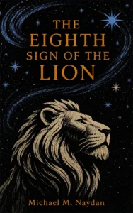 The Eighth Sign of the Lion